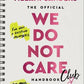 Official We Do Not Care Club Handbook: Melani Sanders