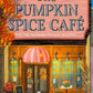 The Pumpkin Spice Café : Laurie Gilmore