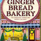 The Gingerbread Bakery : Laurie Gilmore