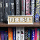 To Be Read Street Sign | Bookshelf Decor: Sky Blue