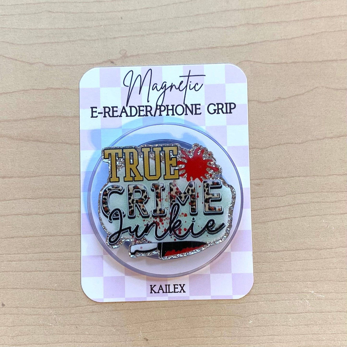 True Crime Junkie E-Reader, Phone Grip for all Devices - Magnetic
