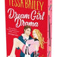Dream Girl Drama: Tessa Bailey