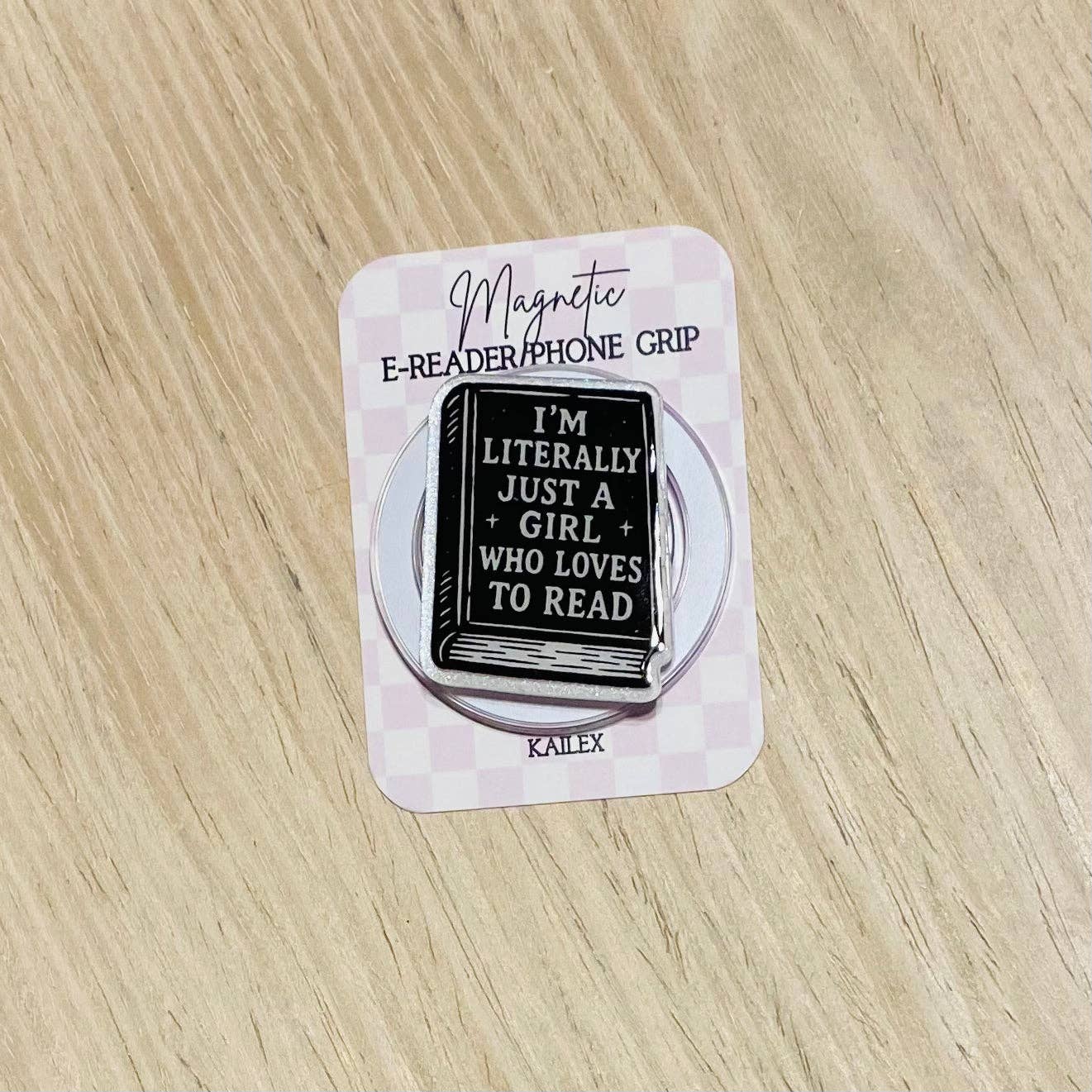 I'm Literally Just a Girl Who Loves to Read Magnetic Grip
