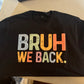 Bruh we back - teachers
