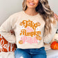 Take me to the pumpkin patch sweatshirt