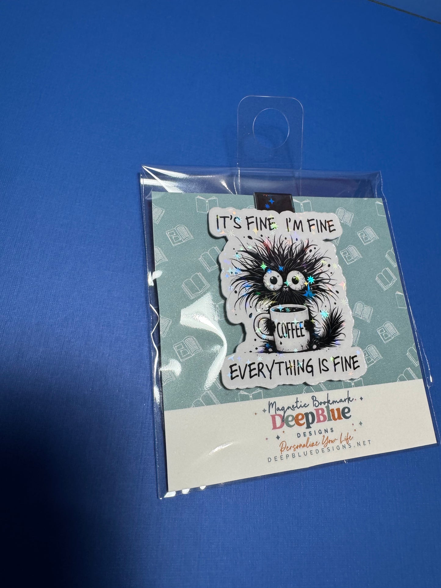 It's Fine  Magnetic Bookmark