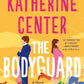 Bodyguard: A Novel