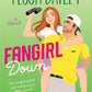 Fangirl Down : Tessa Bailey