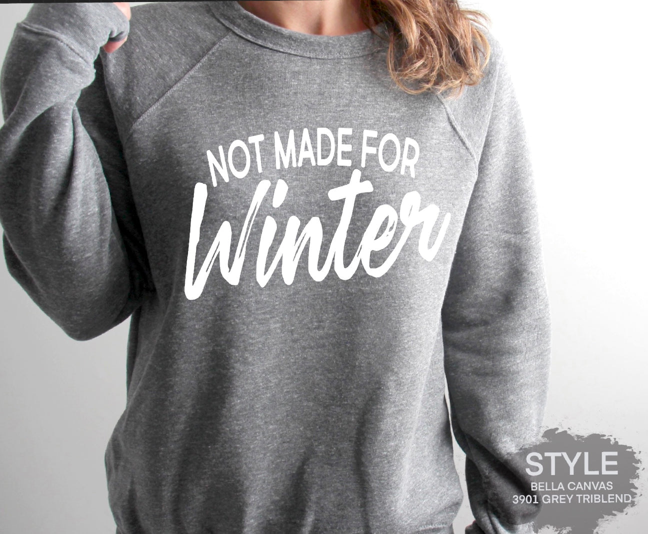 Not Made for Winter - White print